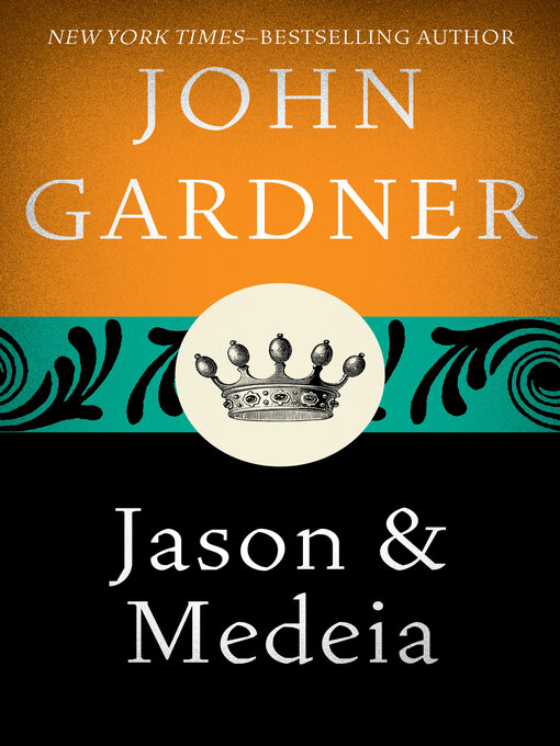 Title details for Jason and Medeia by John Gardner - Available